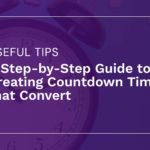 A Step-by-Step Guide to Creating Countdown Timers that Convert – Stackable