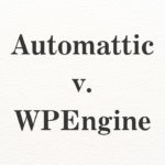 Automattic vs WP Engine: Here’s What We Know – The WP Minute