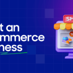 How to Start an eCommerce Business in 2024