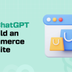 How to Use ChatGPT to Build an eCommerce Website (7 Easy Steps)