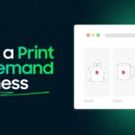 How to Start a Print on Demand Business