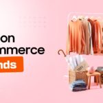 Top Fashion eCommerce Trends for 2025