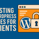 Tips for Hosting Your Client’s WordPress Website — Speckyboy