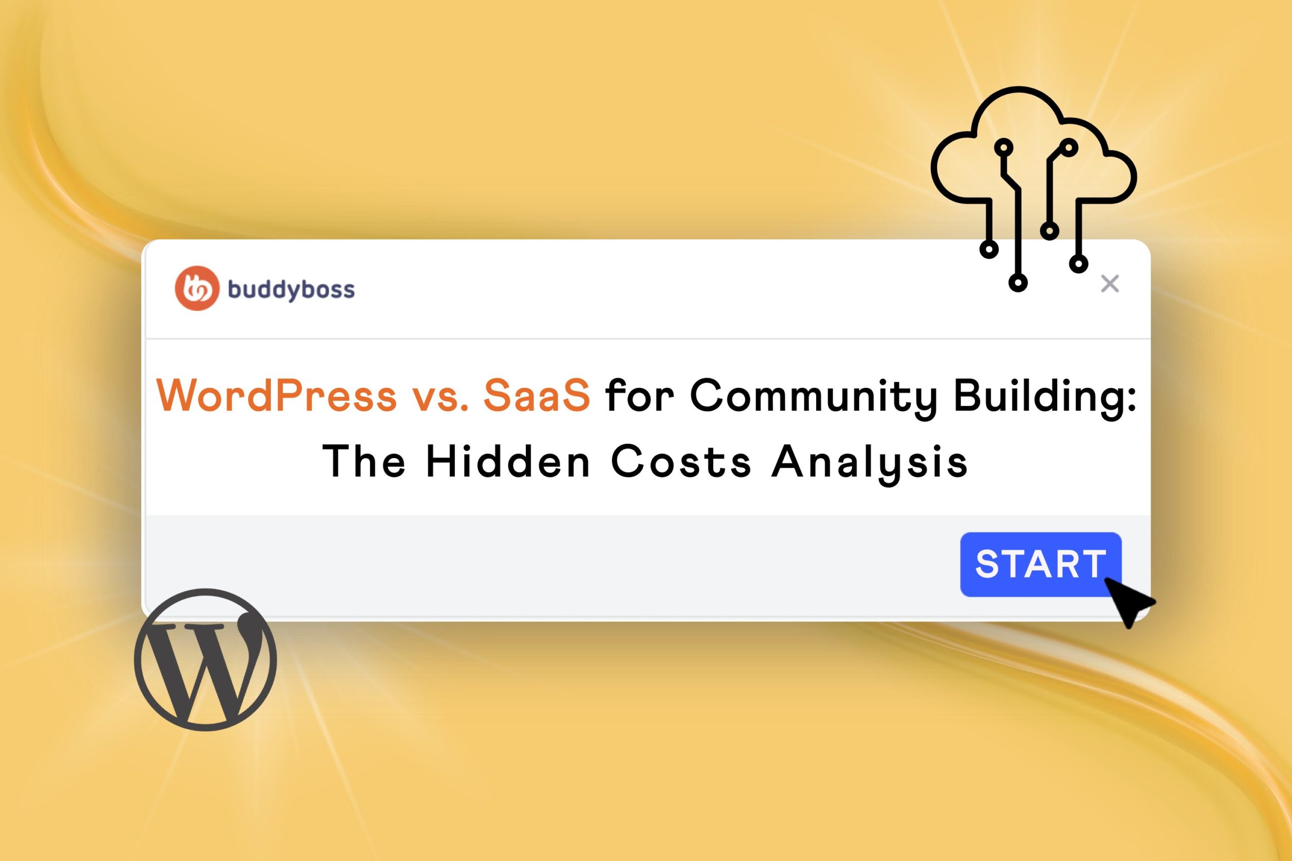 WordPress vs SaaS for Community Building: The Hidden Costs Analysis ...