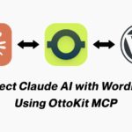 Connect Claude AI with WordPress Using OttoKit MCP (13 Steps Guide)