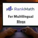 Rank Math for Multilingual Blogs: Dominate Global SEO 2026 🌍