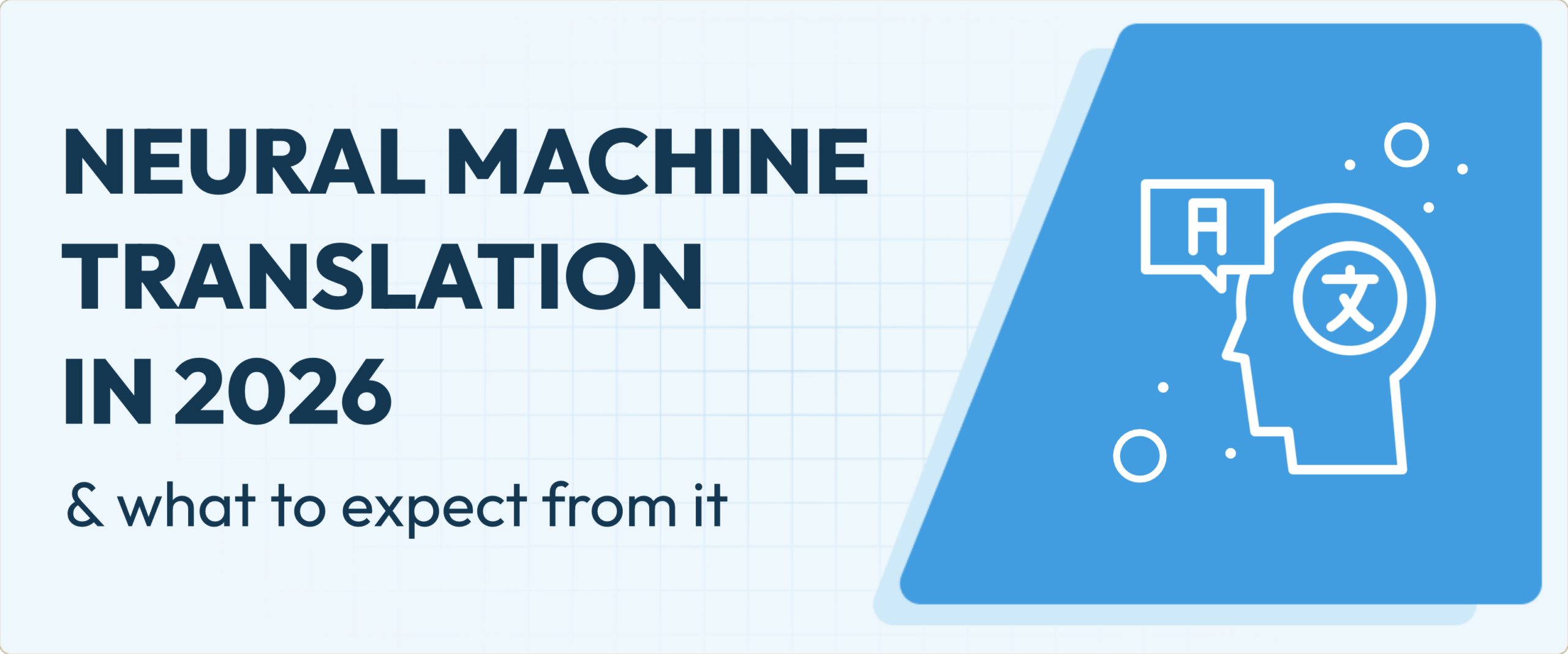 What to Expect From Neural Machine Translation in 2026 - WP Content