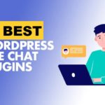 10 Best Live Chat Plugins for WordPress That Convert Visitors (2026)
