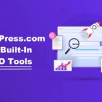 How WordPress.com Built-In SEO Tools Boost Visibility (2026)