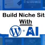 I Built a Niche Site With WordPress AI: Is Usable in 2026?