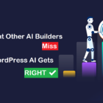 WordPress.com AI builder: What Others Get Wrong in 2026