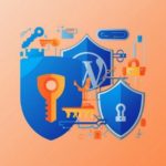 Top 10 WordPress Security Plugins to Secure Your Website