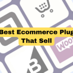 10 Best Ecommerce Plugins That Sell (Not Just Look Pretty)