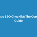 On-Page SEO Checklist: The Complete Guide in 2026