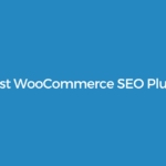 7 Best WooCommerce SEO Plugins in 2026