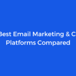 12 Best Email Marketing & CRM Platforms Compared
