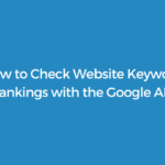 How to Check Website Keyword Rankings with the Google API (2026)